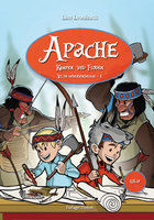 Apache: Kampen ved floden - Line Leonhardt