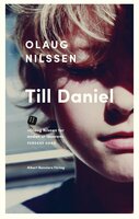 Till Daniel - Olaug Nilssen