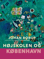 Højskolen og København - Johan Borup