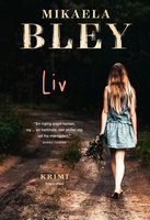 Liv - Mikaela Bley