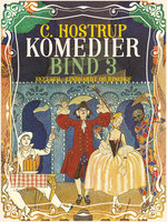Komedier (bind 3) - C. Hostrup