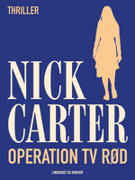 Operation Tv Rød - Nick Carter