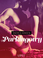 Parkingowy - opowiadanie erotyczne - Andrea Hansen