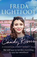 Candy Kisses - Freda Lightfoot