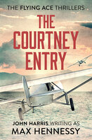 The Courtney Entry - Max Hennessy