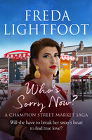 Who's Sorry Now - Freda Lightfoot