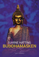 Buddhamasken - Bjarne Hatting