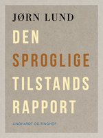 Den sproglige tilstandsrapport - Jørn Lund