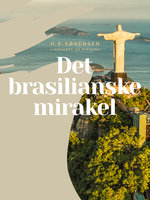 Det brasilianske mirakel - H. E. Sørensen