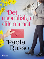 Det moraliska dilemmat - Paola Russo