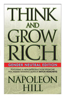 Think and Grow Rich: Gender Neutral Edition - Napoleon Hill