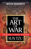 The Art of War: Original Classic Edition - Sun Tzu, Mitch Horowitz