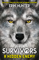 Survivors Book 2: A Hidden Enemy - Erin Hunter