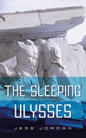 The sleeping Ulysses - Jess Jordan