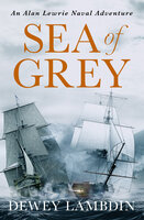 Sea of Grey - Dewey Lambdin