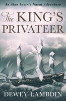 The King's Privateer - Dewey Lambdin