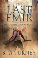 The Last Emir - S.J.A. Turney