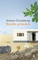 Bezette gebieden - Arnon Grunberg