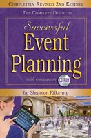The Complete Guide to Successful Event Planning: Completely Revised 2nd Edition - Shannon Kilkenny