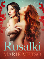 Rusalki – Erotic Short Story - Marie Metso