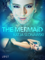 The Mermaid - Erotic Short Story - Katja Slonawski