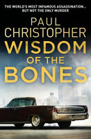 Wisdom of the Bones - Paul Christopher