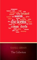 The Kahlil Gibran Collection - Kahlil Gibran