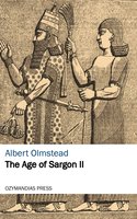 The Age of Sargon II - Albert Olmstead