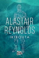 Ikirouta - Alastair Reynolds