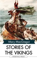 Stories of the Vikings - Mary MacGregor