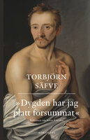 Dygden har jag platt försummat : romanen om Lasse Lucido - Torbjörn Säfve