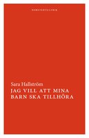 Jag vill att mina barn ska tillhöra - Sara Hallström