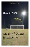 Maskinflickans testamente - Ida Linde