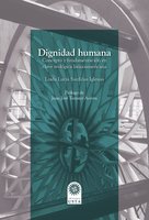 Dignidad humana: Concepto y fundamentación en clave teológica latinoamericana - Loida Lucía Sardiñas Iglesias