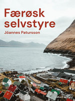 Færøsk selvstyre - Jóannes Patursson