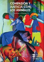 Compasión y justicia con los animales - Rodrigo Jesús Ocampo Giraldo