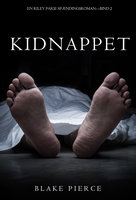 Kidnappet (En Riley Paige Spændingsroman—Bind 2) - Blake Pierce