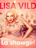 La showgirl - Breve racconto erotico - Lisa Vild