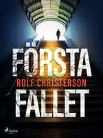 Första fallet - Rolf Christerson