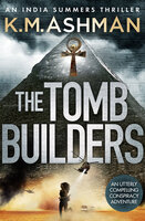 The Tomb Builders - K. M. Ashman