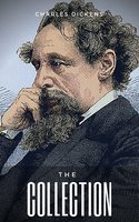 The Charles Dickens Collection - Charles Dickens