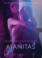Manitas - Literatura erótica - Marianne Sophia Wise