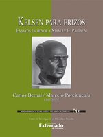 Kelsen para erizos: Ensayos en honor a Stanley L. Paulson - Carlos Bernal, Marcelo Porciuncula