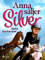 Anna säljer Silver - Anita Gustavsson