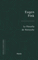 La filosofía de Nietzsche - Eugen Fink
