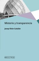 Misterio y transparencia - Josep Otón