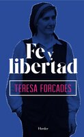 Fe y libertad - Teresa Forcades