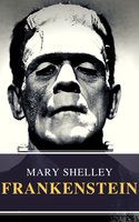 Frankenstein - MyBooks Classics, Mary Shelley