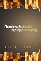 Globalización y filosofía - Michael Reder
