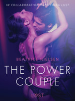 The Power Couple – Erotic Short Story - Beatrice Nielsen